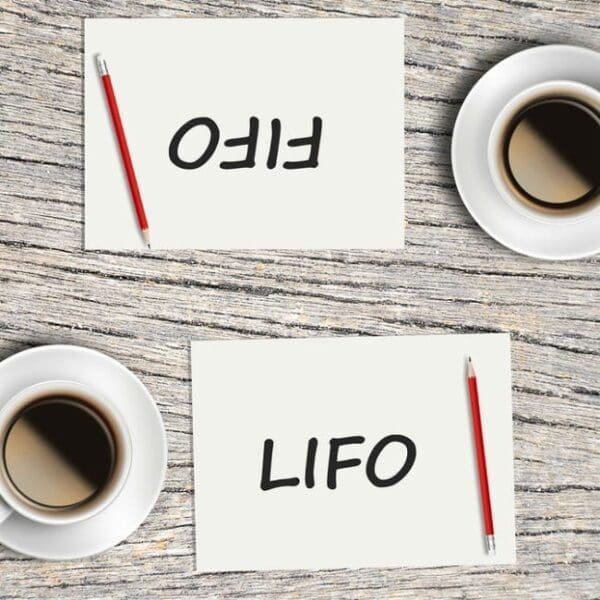 FIFO and LIFO