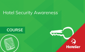 Academy Course of the Week: Hotel Security Awareness